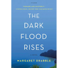 The Dark Flood Rises