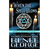 When the Spell Blows: A Paranormal Women's Fiction Novel