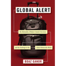 Global Alert: The Rationality of Modern Islamist Terrorism and the Challenge to the Liberal Democratic World