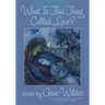 What Is This Thing Called Love?: Stories