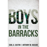 Boys In The Barracks