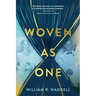 Woven as One