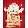 Christmas coloring book: Merry Christmas Coloring Book with Fun, Easy, and Relaxing Designs for Adults Featuring Beautiful Winter Florals, Fest