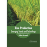 Rice Production: Emerging Trends and Technology
