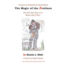 The Magic of the Avelinos: (And Other Poetic Works on the Mantaro Valley of Peru)