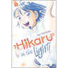 Hikaru in the Light! (Volume 1)