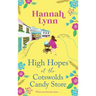 High Hopes at the Cotswolds Candy Store