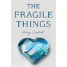 The Fragile Things