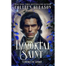 Immortal Saint