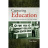 Capturing Education: Envisioning and Building the First Tribal Colleges