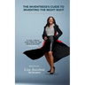 The Inventress's Guide to Inventing The Right Way!: All Or Nothing Now Or Never!