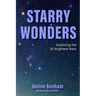 Starry Wonders: Exploring the 25 Brightest Stars (Stargazing Book, Astronomy Exploration)
