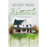 The Coppersmith Farmhouse