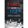 Fury and Ice: Greenland, the United States and Germany in World War II