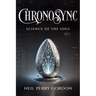 ChronoSync: Science of the Soul
