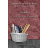 Israel... From Sinai to the Tabernacle - Expanded Edition: Synchronizing the Bible, Enoch, Jasher, and Jubilees