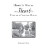 Home Is Where the Heart Is Even in a Chicken House