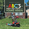 The Abc's of First Aid Steps for Young Adults