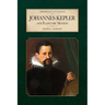 Johannes Kepler and Planetary Motion