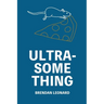 Ultra-Something