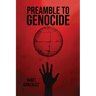 Preamble to Genocide