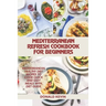 Mediterranean Refresh Cookbook for Beginners: Mediterranean healthy diet recipes to cook quick and easy meals