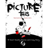 Picture This