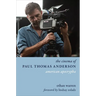 The Cinema of Paul Thomas Anderson: American Apocrypha