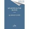 Splinter in the Blood