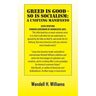 Greed Is Good - So Is Socialism: A Unifying Manifesto