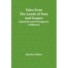Tales from the Lands of Nuts and Grapes (Spanish and Portuguese Folklore)