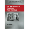 The Mathematical Theory of Tone Systems