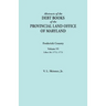 Abstracts of the Debt Books of the Provincial Land Office of Maryland. Frederick County, Volume VI: Liber 26: 1772, 1773