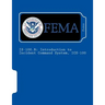 Is-100.B: Introduction to Incident Command System, ICS-100