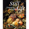 Still Life: Timeless Beauty