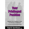Your Privileged Position: Walking in the Footsteps of Jesus as a Christian in Healthcare