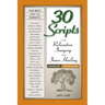 30 Scripts for Relaxation, Imagery & Inner Healing Volume 1 - Second Edition