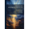 Primers Of Electricity, Issues 1-32