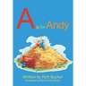 A is for Andy