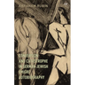 Conversion and Catastrophe in German-Jewish Émigré Autobiography