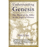 Understanding Genesis: The World of the Bible in the Light of History