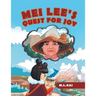 Mei Lee's Quest for Joy