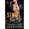 Sing For Me