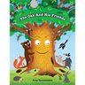 The Oak And His Friends
