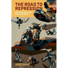 The Road to Repression: How Neoliberalism Fuels Violence