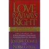 Love Is Always Right