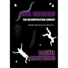 Soul Chasers: The Decomposition Comedy