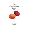 The Fifty-Dollar Eggs