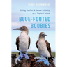 Blue-Footed Boobies: Sibling Conflict and Sexual Infidelity on a Tropical Island