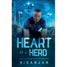 Heart of a Hero